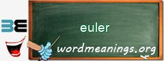 WordMeaning blackboard for euler
